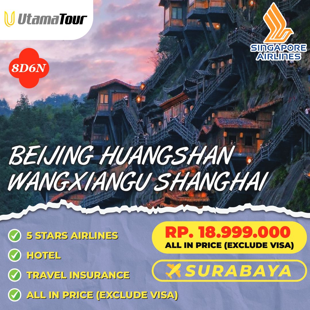 Liburan ke Beijing Huangshan Wangxiangu Shanghai di UtamaTours myid