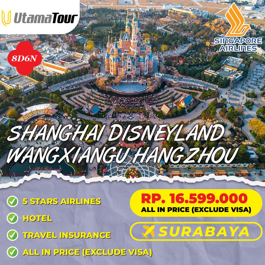 Liburan ke Shanghai Disneyland Wangxiangu Hangzhou di UtamaTours myid