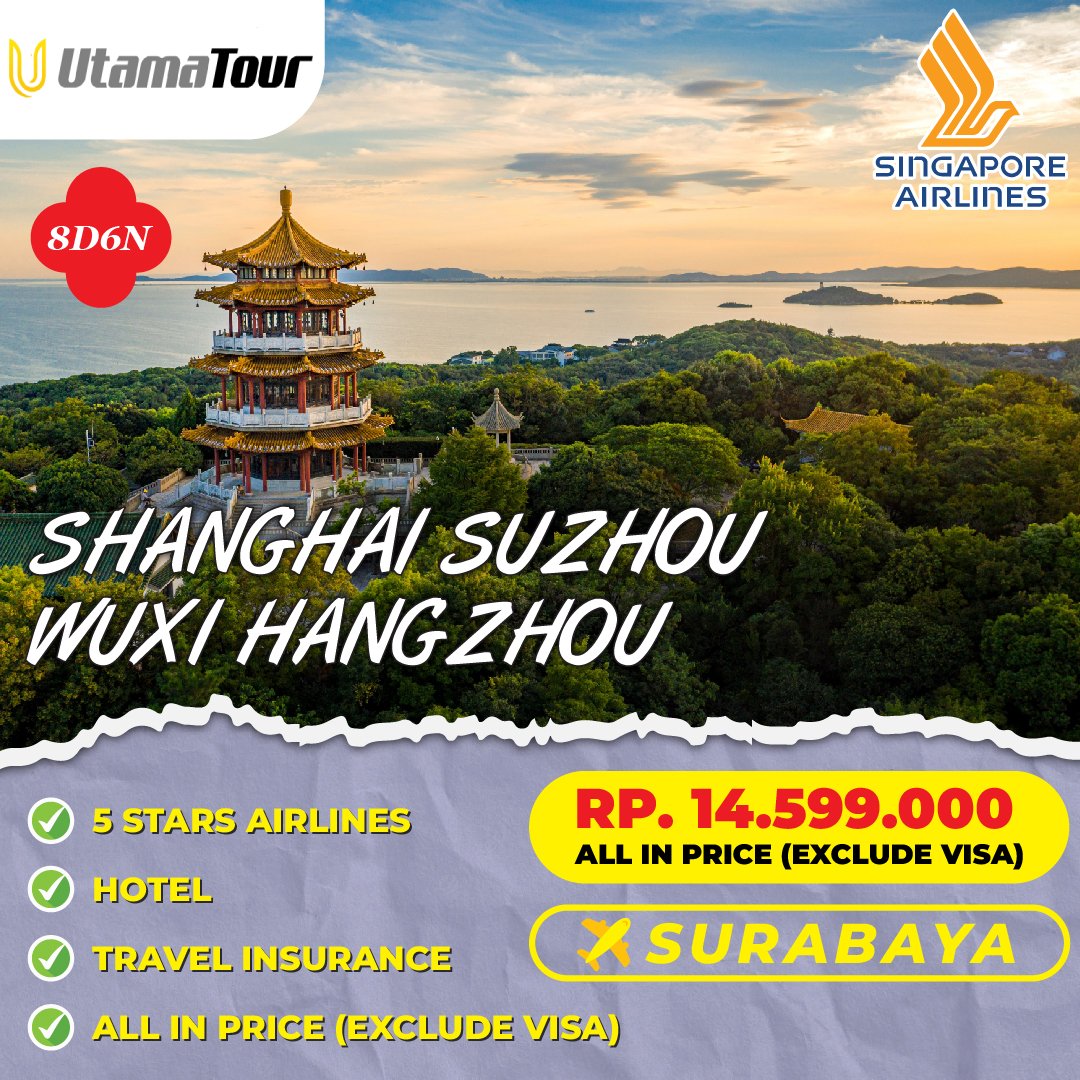 Liburan ke Shanghai Suzhou Wuxi Hangzhou di UtamaTours myid